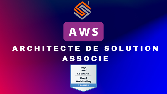 AWS - Architecte de Solution Associé