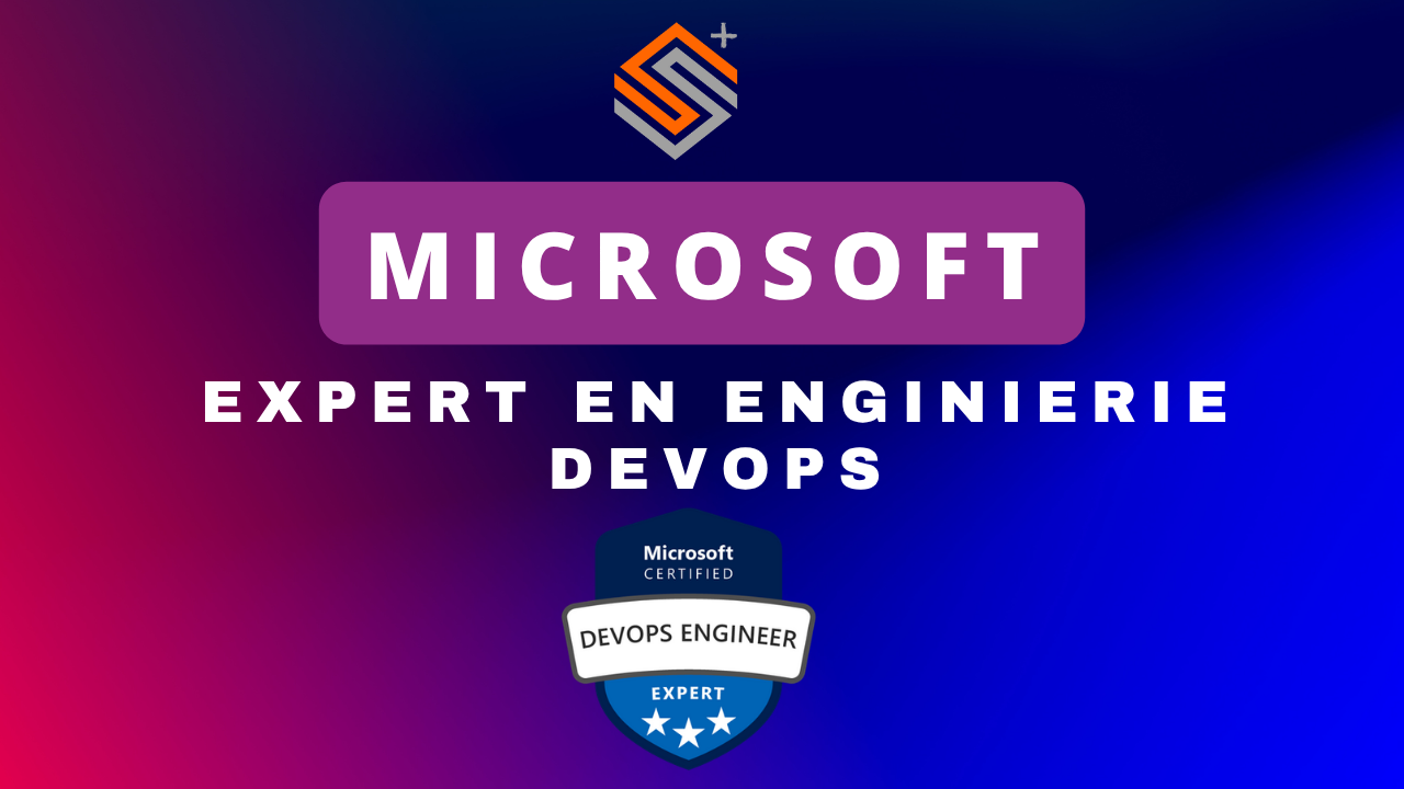 AZ-400 Certifié Microsoft : Expert en ingénierie DevOps